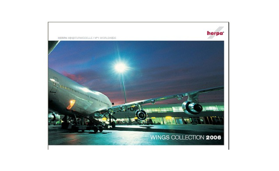 Herpa 202527 Herpa Wings Gesamtkatalog Collection 2006 ohne Preise inkl. aktuellem Prospektmaterial. - Vorbestellung 